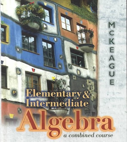 Book Elementary & Intermediate Algebra: A Combined Course free