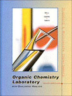 Book Organic Chemistry Laboratory: Standard and Microscale Experiments free
