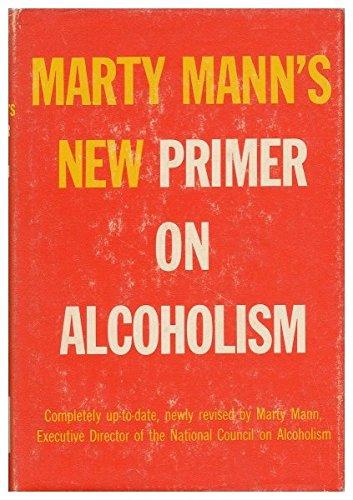 Book Marty Mann's New primer on alcoholism: How people drink, how to recognize alcoholics, and what to do about them free