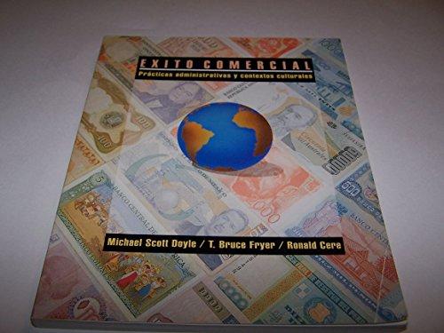 Book Exito Comercial: Practicas Administrativas Y Contextos Culturales (English and Spanish Edition) free