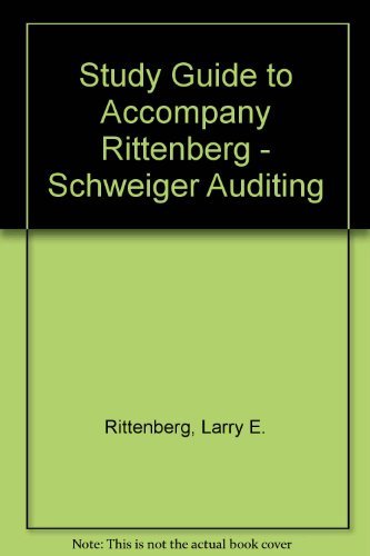 Book Study Guide To Accompany Rittenberg - Schweiger Auditing free
