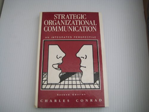 Book Strategic Organizational Communication: An Integrated Perspective free