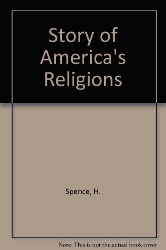 Book Story Of America's Religions free