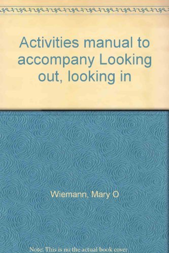 Book Activities manual to accompany Looking out, looking in free