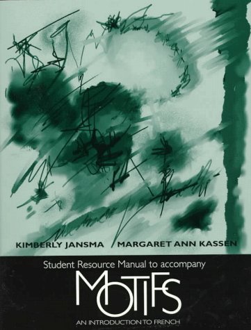 Book Student Resource Manual To Accompany Motifs: An Introduction To French free