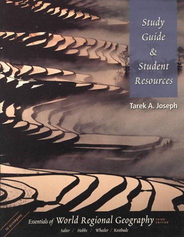Book Study Guide for Salter/Hobbs/Wheeler/Kostbade’s Essentials of World Regional Geography free