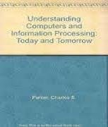 Book Understanding Computers And Information Processing Today And Tomorrow (study Guide) free