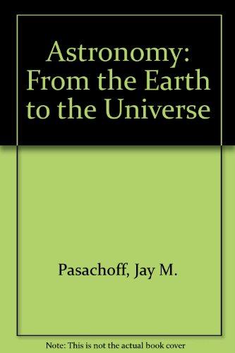 Book Astronomy: From Earth to the Universe (Saunders golden sunburst series) free