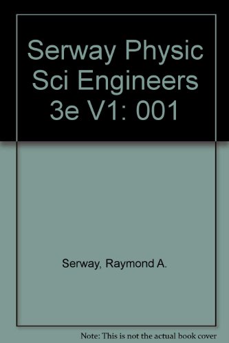 Book Physics for Scientists and Engineers: With Modern Physics (Saunders golden sunburst series) free