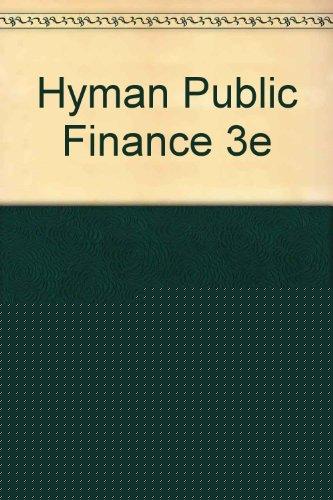 Book Public Finance: A Contemporary Application Of Theory To Policy (the Dryden Press Series In Economics) free
