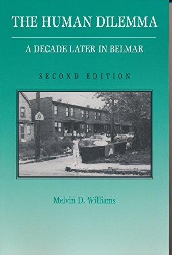 Book Human Dilemma: A Decade Later In Belmar : A Revision Of On The Street Where I Lived (case Studies In Cultural Anthropology) free