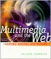 Book Multimedia and the Web: Creating Digital Excitement (Harcourt College Publishers Series in Computer Technology) free