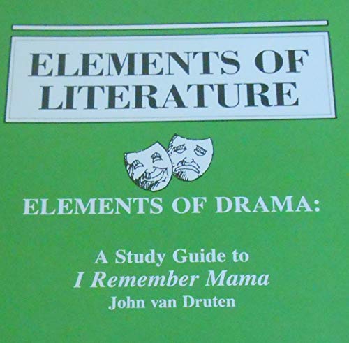 Book Elements Of Drama: A Study Guide To I Remember Mama (elements Of Literature) free