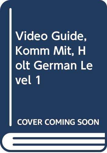 Book Video Guide, Komm Mit, Holt German Level 1 free