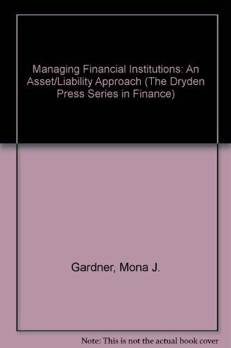 Book Managing Financial Institutions: An Asset/liability Approach (the Dryden Press Series In Finance) free
