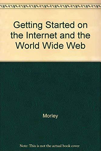Book Getting Started With the Internet and the World Wide Web free