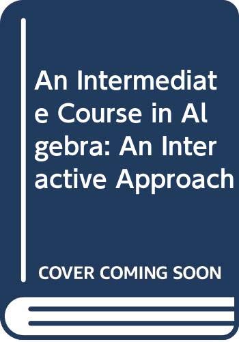 Book An Intermediate Course In Algebra Student Solutions Manual free