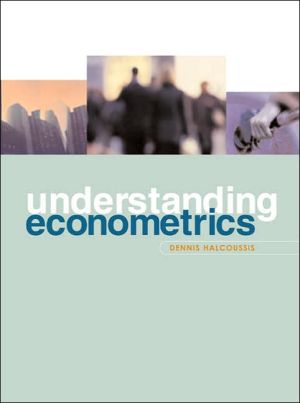 Book Understanding Econometrics with Economic Applications free