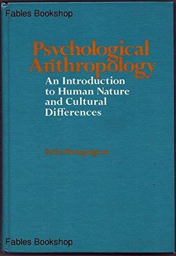 Book Psychological Anthropology: An Introduction to Human Nature and Cultural Differences free