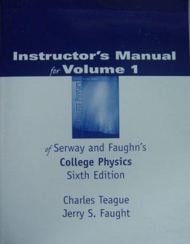 Book Instructor's Manual for Volume 1 of Serway & Faughn's College Physics, 6th Edition free