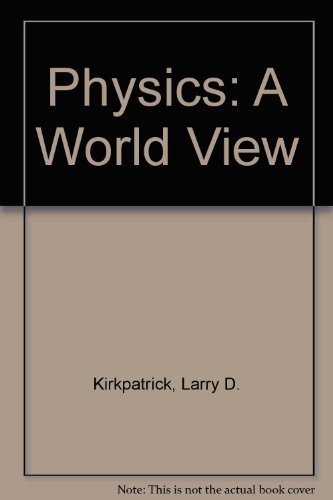 Book Physics: A world view (Saunders golden sunburst series) free