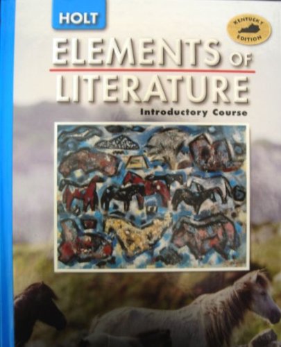 Book Elements of Literature, Grade 6: Holt Elements of Literature Kentucky free