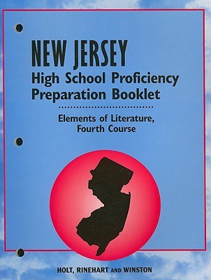 Book Holt New Jersey High School Proficiency Preparation Booklet: Elements Of Literature, Fourth Course free