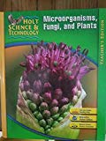 Book Holt Science & Technology: Teacher Edition A: Microorganisms, Fungi, and Plants 2007 free