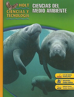 Book Ciencias del Medio Ambiente Short Course E: Holt Ciencias y Tecnologia (Holt Science & Technology) (Spanish Edition) free
