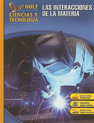 Book Holt Science & Technology: Student Edition, Spanish L: Interactions of Matter 2007 (Spanish Edition) free