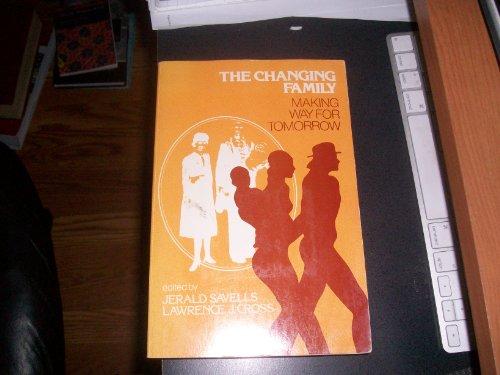 Book The Changing Family: Making Way for Tomorrow free