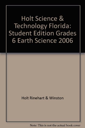 Book Holt Science & Technology Florida: Student Edition Grades 6 Earth Science 2006 free