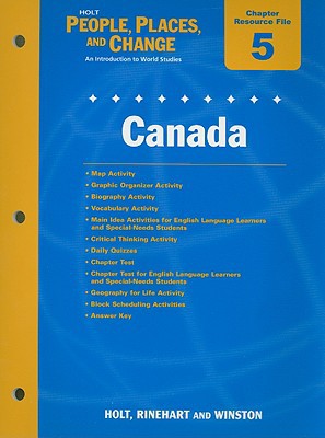 Book Holt People, Places, And Change Chapter 5 Resource File: Canada: An Introduction To World Studies free