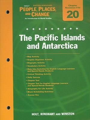 Book Holt People, Places, And Change Eastern Hemisphere Chapter 20 Resource File: The Pacifice Islands And Antarctica: An Introduction To World Studies free
