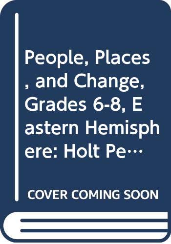 Book Holt People, Places, and Change: An Introduction to World Studies Florida: Student Edition CD-ROM Grades 6-8 Eastern Hemisphere 2005 free