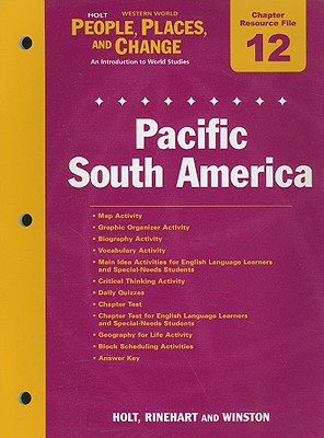 Book Holt People, Places, And Change Western World Chapter 12 Resource File: Pacific South America: An Introduction To World Studies free