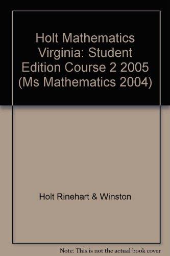 Book Holt Mathematics Virginia: Student Edition Course 2 2005 free