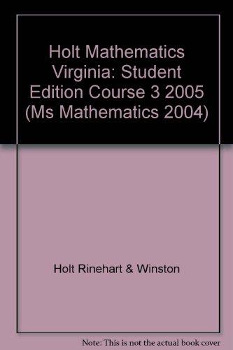 Book Holt Mathematics Virginia: Student Edition Course 3 2005 free