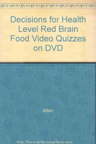 Book Decisions For Health Level Red Brain Food Video Quizzes On Dvd free