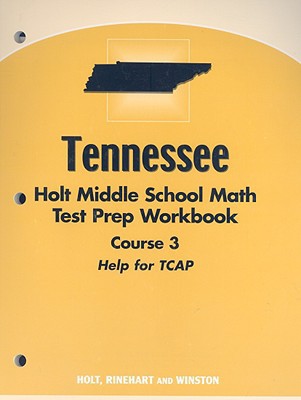 Book Mathematics, Grade 8 Test Prep Workbook Course 3: Holt Mathematics Tennessee free