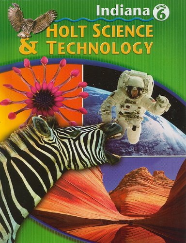 Book Science And Technology Indiana: Grade 6 2005 (holt Science And Technology) free