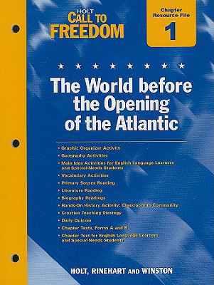 Book Holt Call To Freedom Chapter 1 Resource File: The World Before The Opening Of The Atlantic: With Answer Key free