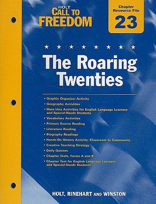 Book Holt Call To Freedom Chapter 23 Resource File: The Roaring Twenties: With Answer Key free