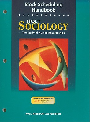 Book Holt Sociology:  The Study of Human Relationships: Block Scheduling Handbook free