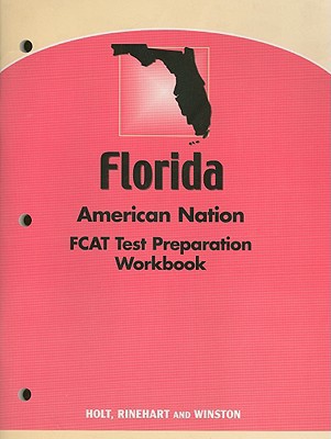 Book Holt American Nation Florida: Fcat Test Prep Workbook Grades 9-12 free