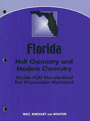 Book Modern Chemistry Florida: Holt Chemistry and Modern Chemistry FCAT Standardized Test Preparation free