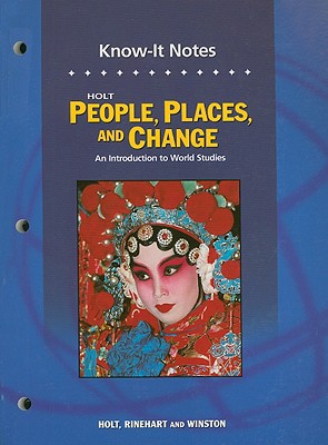 Book Holt People, Places, and Change Know-It Notes: An Introduction to World Studies (Holt People, Places, and Change: An Introduction to World Studies) free