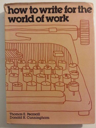 Book How To Write For The World Of Work free