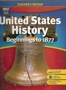 Book United States History: Beginnings to 1877, Teacher's Edition (Holt Social Studies) free