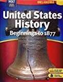 Book Holt United States History Oklahoma: Student Edition Beginnings to 1877 2007 free